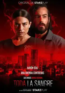 Вся кровь / Toda la sangre (2022) cериал скачать через торрент в хорошем качестве