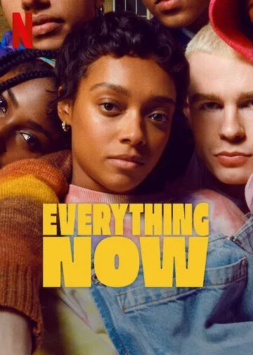 Всё и прямо сейчас / Everything Now (2023) cериал скачать через торрент в хорошем качестве