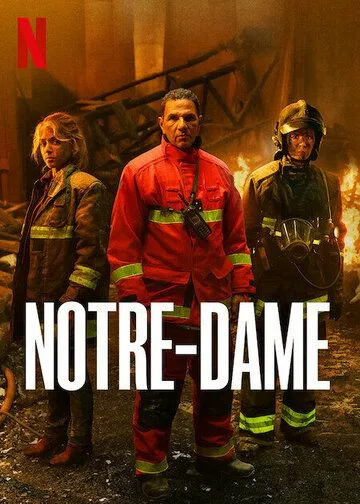 Нотр-Дам в огне / Notre-Dame (2022) cериал скачать через торрент в хорошем качестве