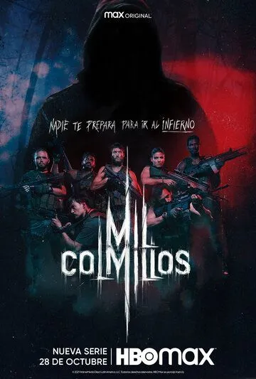 Тысяча клыков / Mil Colmillos (2021) cериал скачать через торрент в хорошем качестве