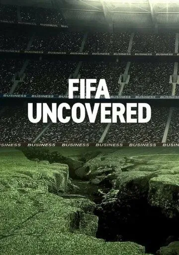 Тайны ФИФА / FIFA Uncovered (2022) cериал скачать через торрент в хорошем качестве