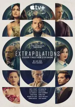 Экстраполяции / Extrapolations (2023) cериал скачать через торрент в хорошем качестве
