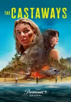 Потерпевшие крушение / The Castaways (2023) cериал скачать через торрент в хорошем качестве