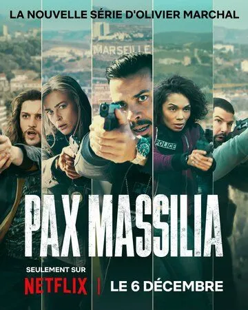 На страже Марселя / Pax Massilia (2023) cериал скачать через торрент в хорошем качестве