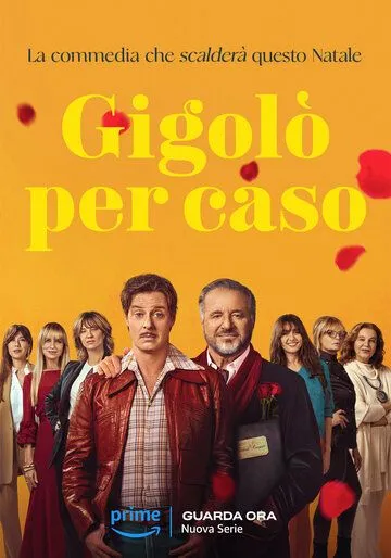 Жиголо по случайности / Gigolò per caso (2023) cериал скачать через торрент в хорошем качестве