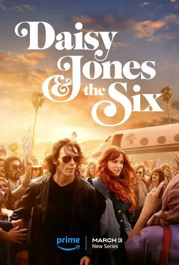 Дейзи Джонс и The Six / Daisy Jones and The Six (2023) cериал скачать через торрент в хорошем качестве