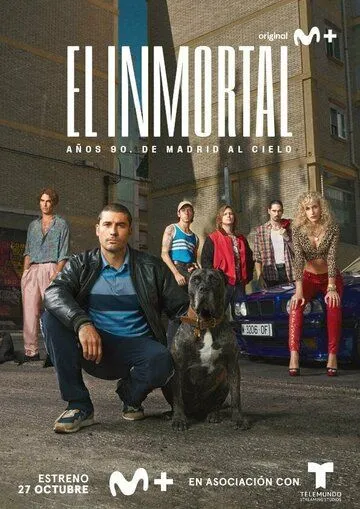 Бессмертные: Банды Мадрида / The Immortal (2022) cериал скачать через торрент в хорошем качестве