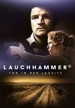 Лаухгаммер - Смерть в Лаузице / Lauchhammer - Tod in der Lausitz (2022) cериал скачать через торрент в хорошем качестве