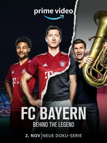 ФК Бавария - Легенды / FC Bayern - Behind the Legend (2021) cериал скачать через торрент в хорошем качестве