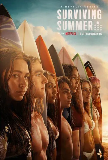 Лето на сёрфе / Surviving Summer (2022) cериал скачать через торрент в хорошем качестве