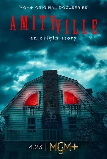 Амитивиль. Как это было / Amityville: An Origin Story (2023) cериал скачать через торрент в хорошем качестве