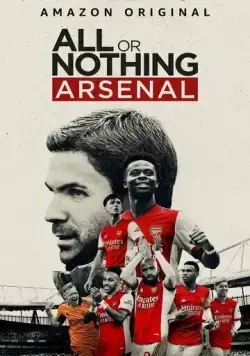 Все или ничего: Arsenal / All or Nothing: Arsenal (2022) cериал скачать через торрент в хорошем качестве