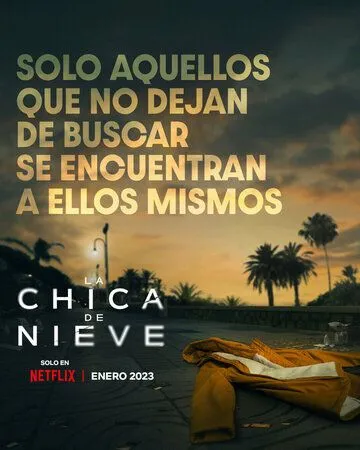 Затерянная в метели / La chica de nieve (2023) cериал скачать через торрент в хорошем качестве
