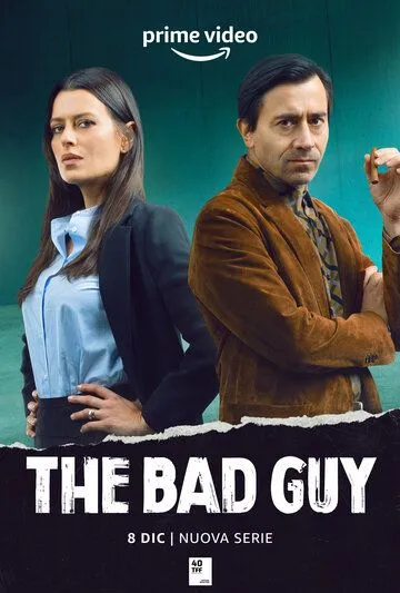 Плохой парень / The Bad Guy (2022) cериал скачать через торрент в хорошем качестве