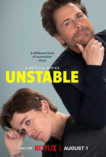 Неуравновешенный / Unstable (2023) cериал скачать через торрент в хорошем качестве