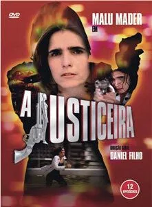 Защитница / A Justiceira (1997) cериал скачать через торрент в хорошем качестве