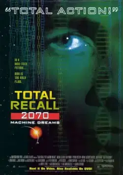 Вспомнить всё 2070 / Total Recall 2070 (1999) cериал скачать через торрент в хорошем качестве
