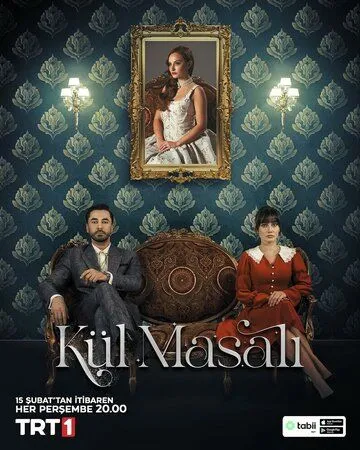 Сказка о пепле / Kül Masali (2024) cериал скачать через торрент в хорошем качестве