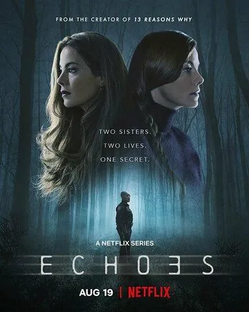 Отголоски эха / Echoes (2022) cериал скачать через торрент в хорошем качестве