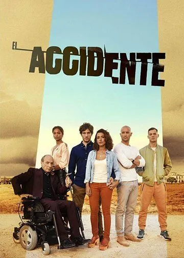 Катастрофа / El accidente (2017) cериал скачать через торрент в хорошем качестве