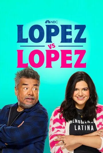 Лопес против Лопеса / Lopez vs. Lopez (2022) cериал скачать через торрент в хорошем качестве