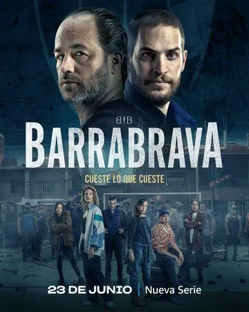 Банды Буэнос-Айреса / Barrabrava (2023) cериал скачать через торрент в хорошем качестве