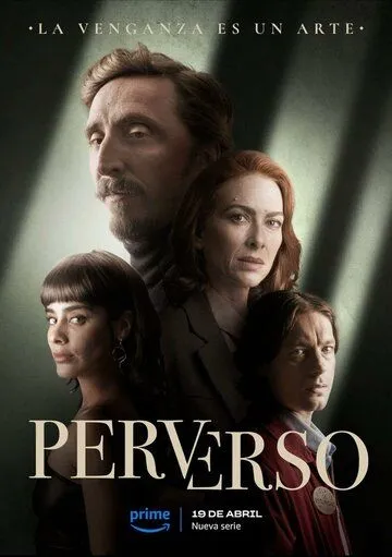 Порочный / Perverso (2024) cериал скачать через торрент в хорошем качестве