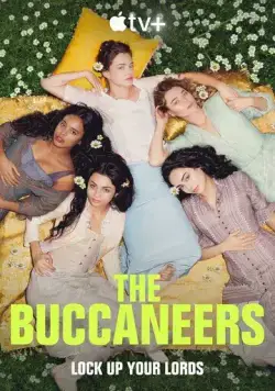 Буканьерки / The Buccaneers (2023) cериал скачать через торрент в хорошем качестве
