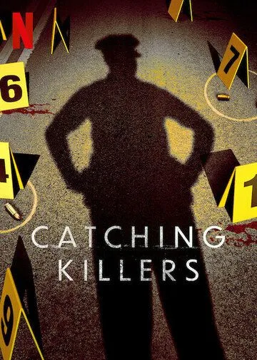 Как поймать убийцу / Catching Killers (2021) cериал скачать через торрент в хорошем качестве