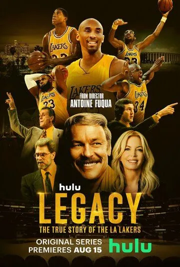 Наследие: Правдивая история «Лос-Анджелес Лейкерс» / Legacy: The True Story of the LA Lakers (2022) cериал скачать через торрент в хорошем качестве
