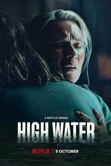 Высокая вода / High Water (2022) cериал скачать через торрент в хорошем качестве