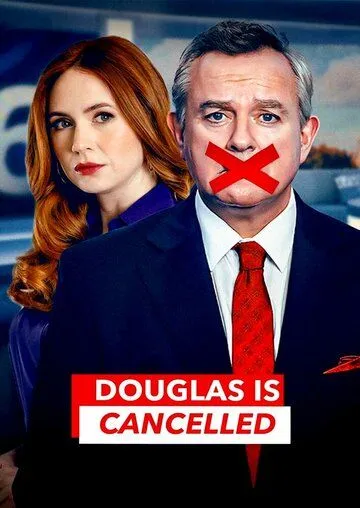Дуглас отменен / Douglas Is Cancelled (2024) cериал скачать через торрент в хорошем качестве