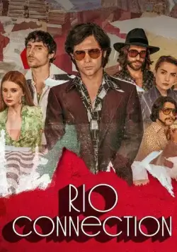 Связь с Рио / Rio Connection (2023) cериал скачать через торрент в хорошем качестве