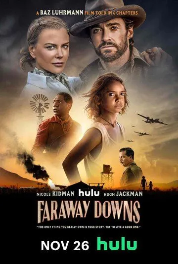 Далёкие холмы / Faraway Downs 2023 скачать через торрент cериал в хорошем качестве