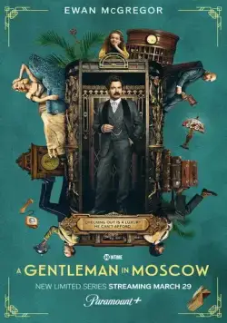 Джентльмен в Москве / A Gentleman in Moscow 2024 скачать через торрент cериал в хорошем качестве