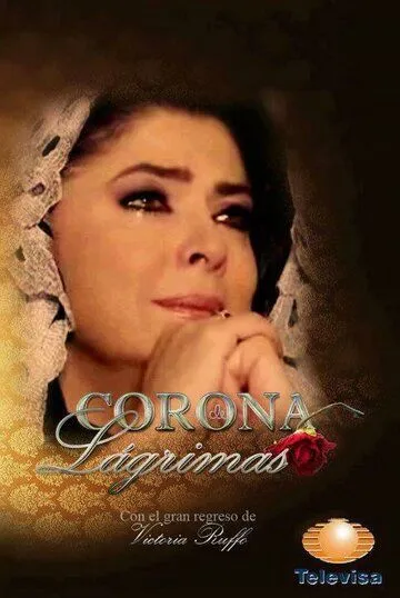 Корона слёз / Corona de lágrimas (2012) cериал скачать через торрент в хорошем качестве