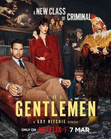Джентльмены / The Gentlemen (2024) cериал скачать через торрент в хорошем качестве