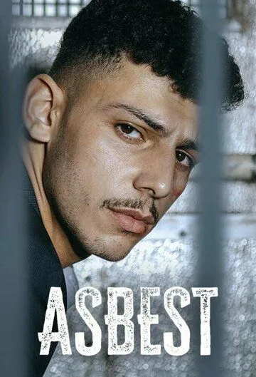 Асбест / Asbest (2023) cериал скачать через торрент в хорошем качестве
