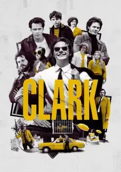 Кларк / Clark (2022) cериал скачать через торрент в хорошем качестве
