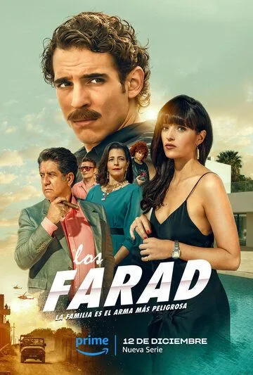 Семья Фарад / Los Farad (2023) cериал скачать через торрент в хорошем качестве