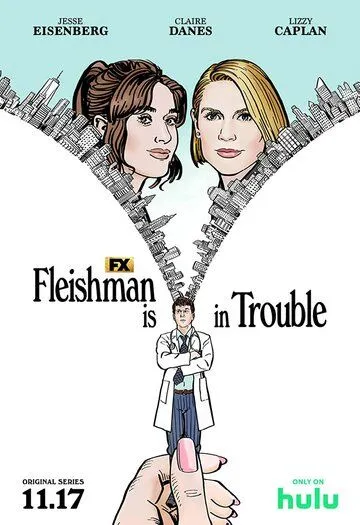 Флейшман в беде / FX's Fleishman Is in Trouble (2022) cериал скачать через торрент в хорошем качестве