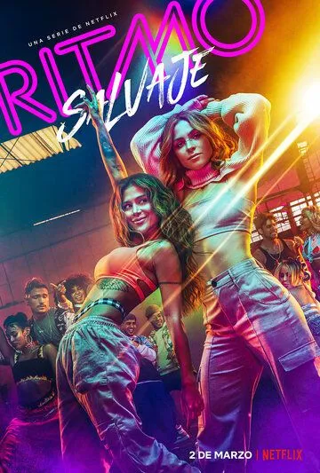 Дикий ритм / Ritmo Salvaje (2022) cериал скачать через торрент в хорошем качестве