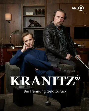 Краниц - Верну деньги, если вы расстанетесь / Kranitz - Bei Trennung Geld zurück (2021) cериал скачать через торрент в хорошем качестве