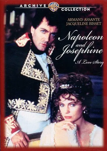 Наполеон и Жозефина. История любви / Napoleon and Josephine: A Love Story (1987) cериал скачать через торрент в хорошем качестве
