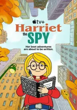 Шпионка Гарриет / Harriet the Spy (2021) cериал мультфильм скачать через торрент в хорошем качестве
