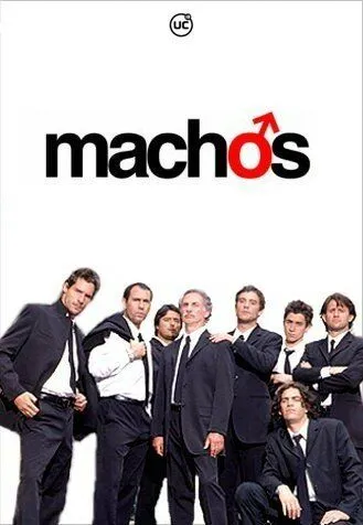 Мачо / Machos (2003) сериал скачать через торрент в хорошем качестве