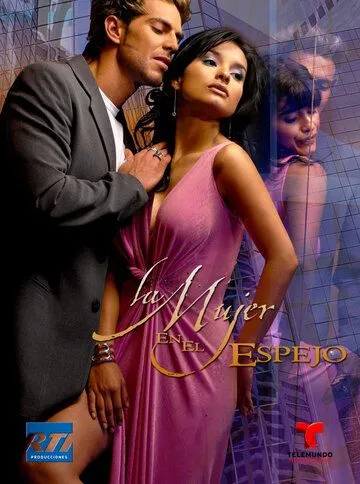 Моё второе я / La mujer en el espejo (2004) cериал скачать через торрент в хорошем качестве