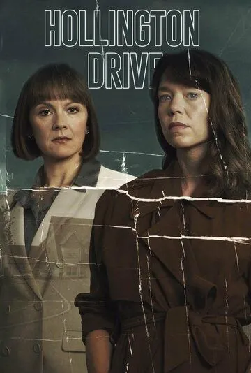 Холлингтон Драйв / Hollington Drive (2021) cериал скачать через торрент в хорошем качестве