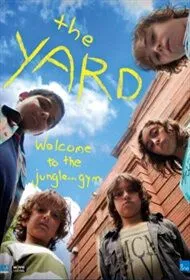 Двор / The Yard (2011) cериал скачать через торрент в хорошем качестве