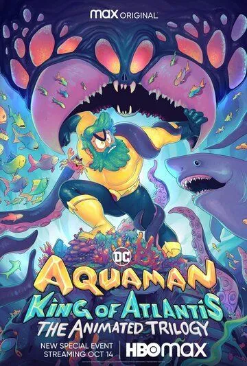 Аквамен: Король Атлантиды / Aquaman: King of Atlantis (2021) cериал мультфильм скачать через торрент в хорошем качестве